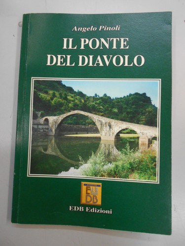 Ponte del diavolo - del, pinoli